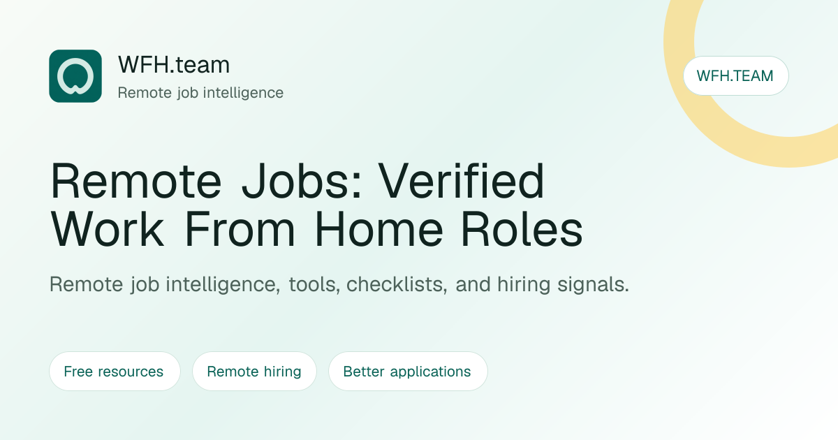 Remote Jobs: Verified Work From Home Roles | WFH.team
